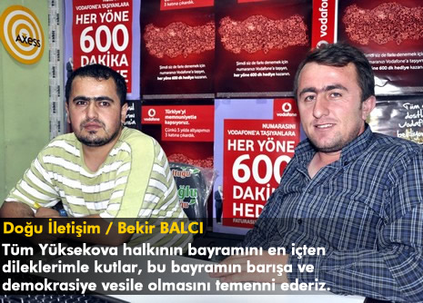 Yüksekova'da barış, huzur ve kardeşlik isteyen mesajlar...