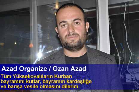 Yüksekova'da Barış, Kardeşlik kokan bayram mesajları...