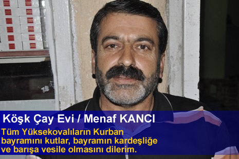 Yüksekova'da Barış, Kardeşlik kokan bayram mesajları...