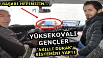 Yüksekovalı Gençler ‘Akıllı Durak’ Sistemini Yaptı