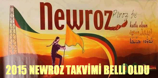 2015 Newroz takvimi belli oldu
