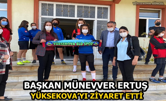 Başkan Münevver Ertuş, Yüksekova’yı ziyaret etti