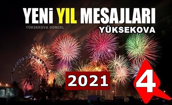 Yüksekova yeni yıl mesajları (4) - 2021