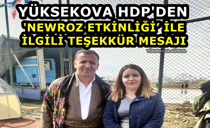 Yüksekova HDP'den 'Newroz Etkinliği' ile ilgili Teşekkür Mesajı