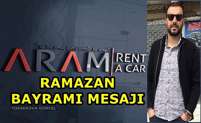Aram Renta A Car'ın Ramazan Bayramı Mesajı