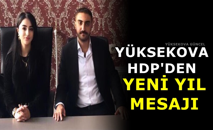 Yüksekova HDP'den Yeni Yıl Mesajı