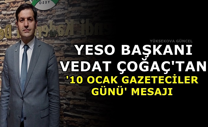 Başkan Çoğaç'tan Gazeteciler Günü Mesajı