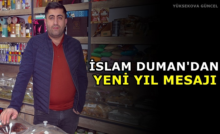 İslam Duman'dan Yeni Yıl Mesajı