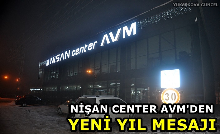 Nişan Center AVM'den Yeni Yıl Mesajı