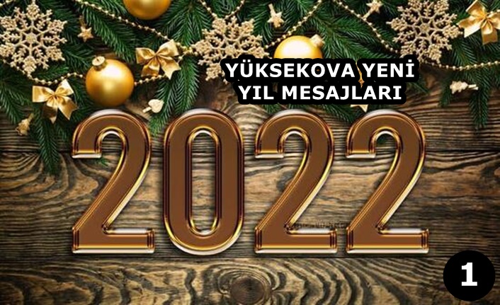 Yüksekova 2022 Yeni Yıl Mesajları