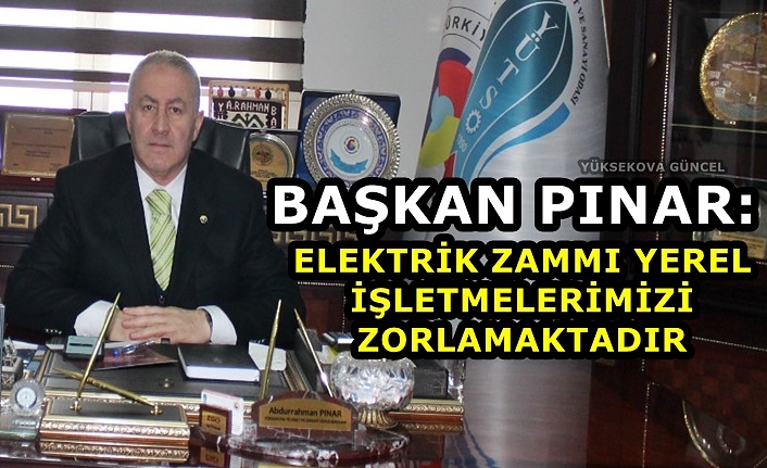 Başkan Pınar: Elektrik Zammı Yerel İşletmelerimizi Zorlamaktadır