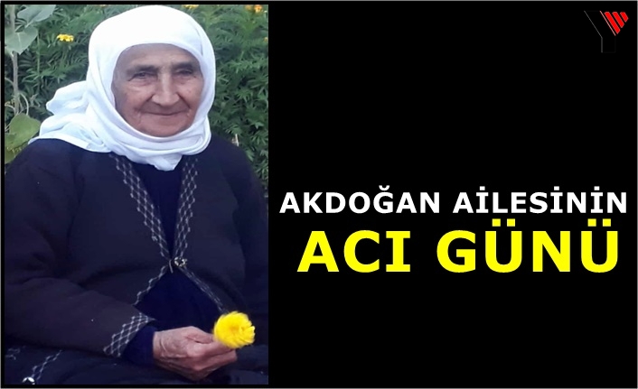 Akdoğan Ailesinin Acı Günü
