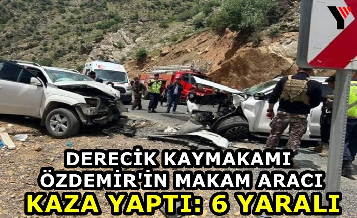 Derecik Kaymakamı Özdemir'in makam aracı kaza yaptı: 6 yaralı
