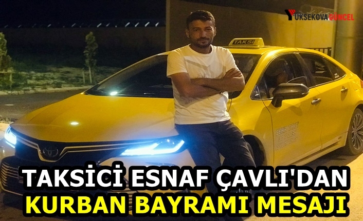 Taksici Esnaf Çavlı'dan Kurban Bayramı Mesajı