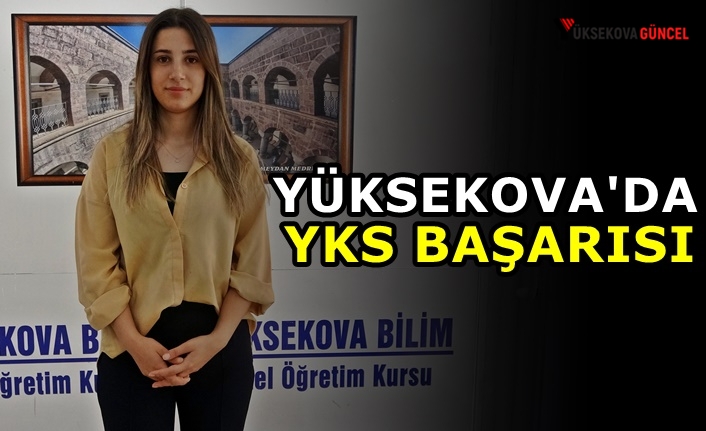 Yüksekova'da YKS Başarısı