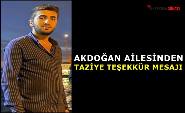 Akdoğan Ailesinden Taziye Teşekkür Mesajı