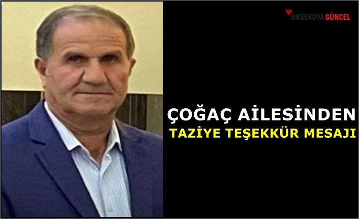 Çoğaç Ailesinden Taziye Teşekkür Mesajı