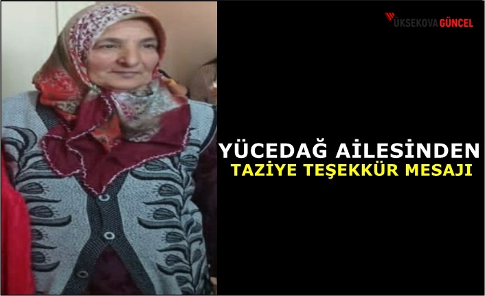 Yücedağ Ailesinden Taziye Teşekkür Mesajı