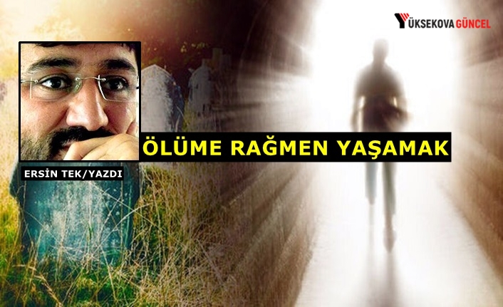 Ölüme Rağmen Yaşamak