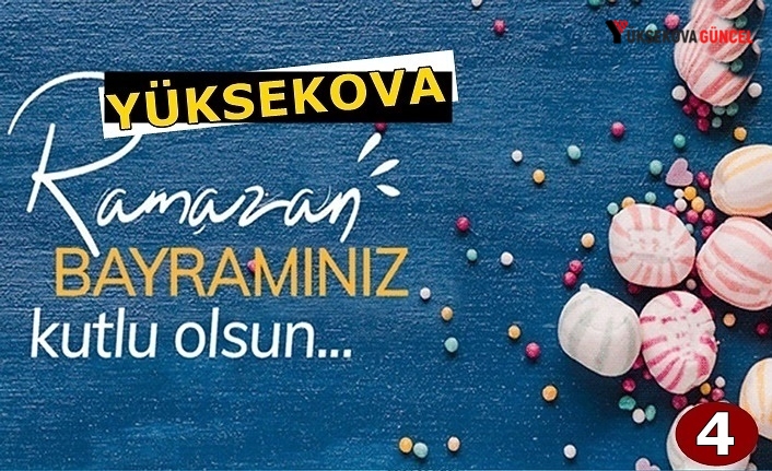 Yüksekova Ramazan Bayramı Mesajları (4) - 2023