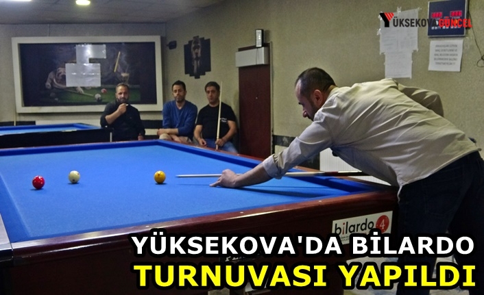 Yüksekova'da Bilardo Turnuvası yapıldı