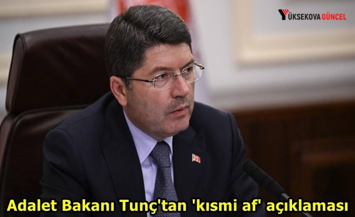 Adalet Bakanı Tunç'tan 'kısmi af' açıklaması