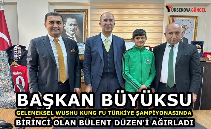 Başkan Büyüksu, Türkiye şampiyonu olan Bülent Düzen’i makamında ağırladı