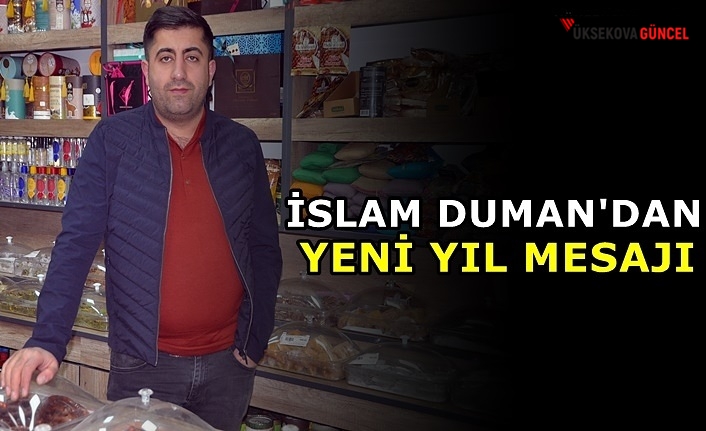 İslam Duman'dan Yeni Yıl Mesajı