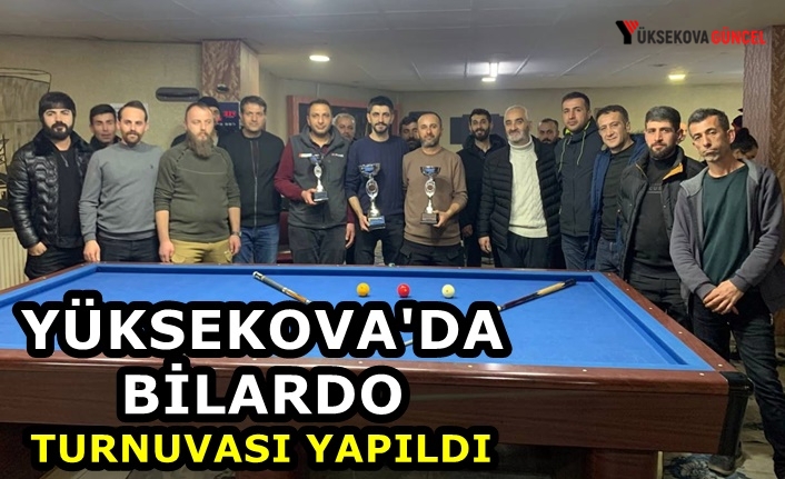Yüksekova'da Bilardo Turnuvası Yapıldı