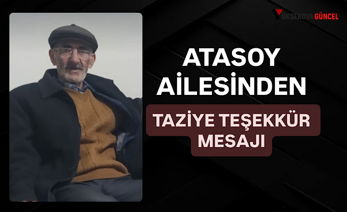 Atasoy Ailesinden Taziye Teşekkür Mesajı