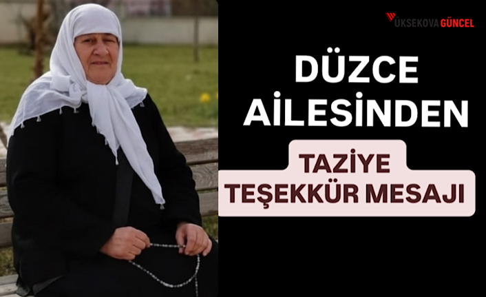 Düzce Ailesinden Taziye Teşekkür Mesajı