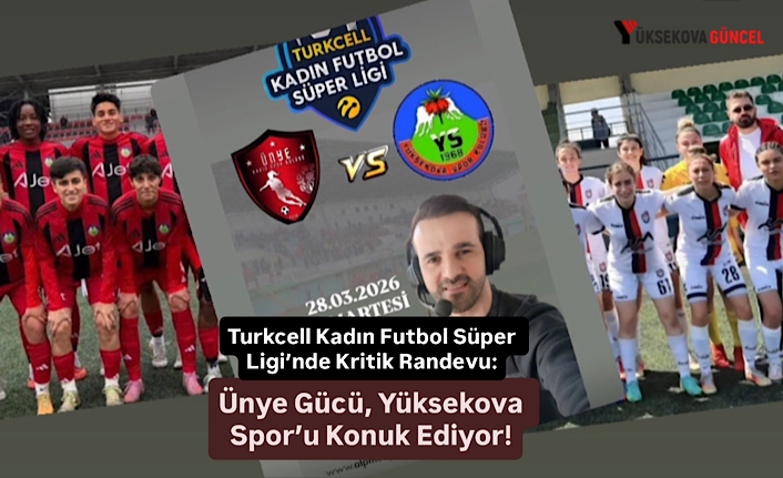 Turkcell Kadın Futbol Süper Ligi’nde Kritik Randevu: Ünye Gücü, Yüksekova Spor’u Konuk Ediyor!