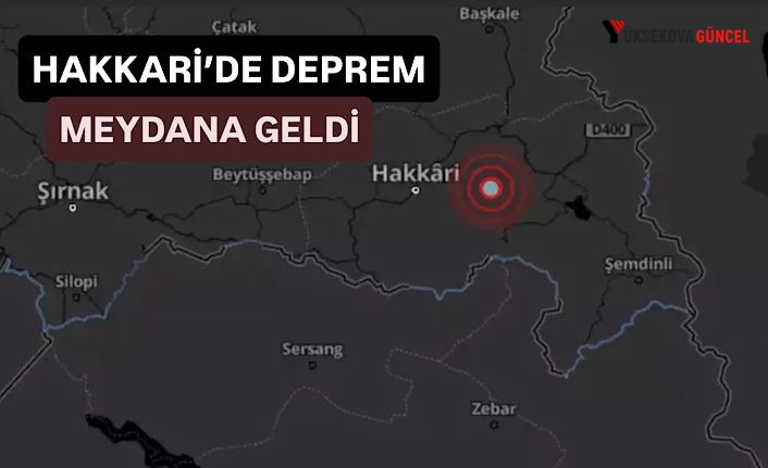 Hakkari Merkezde Hafif Şiddetli Deprem