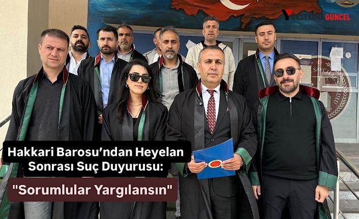 Hakkari Barosu’ndan Heyelan Sonrası Suç Duyurusu: "Sorumlular Yargılansın"