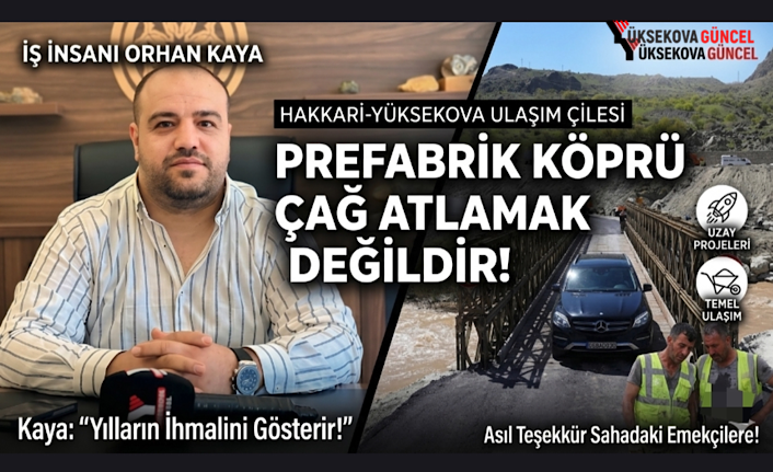 Hakkari’de prefabrik siyasetine tepki: "Millet uzayı tartışırken biz köprüye alkış bekliyoruz"
