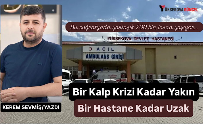Bir Kalp Krizi Kadar Yakın, Bir Hastane Kadar Uzak