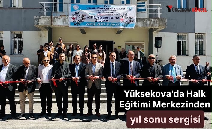 Yüksekova'da Halk Eğitimi Merkezinden yıl sonu sergisi