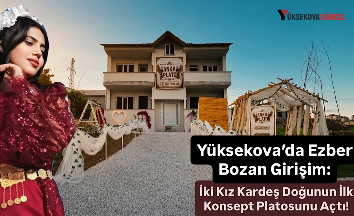 Yüksekova’da Ezber Bozan Girişim: İki Kız Kardeş Doğunun İlk Konsept Platosunu Açtı!