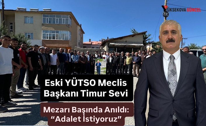 Eski YÜTSO Meclis Başkanı Timur Sevi Mezarı Başında Anıldı: “Adalet İstiyoruz”