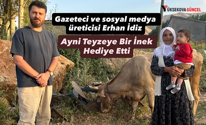 Gazeteci ve sosyal medya üreticisi Erhan İdiz, Ayni Teyze’ye Bir İnek Hediye Etti