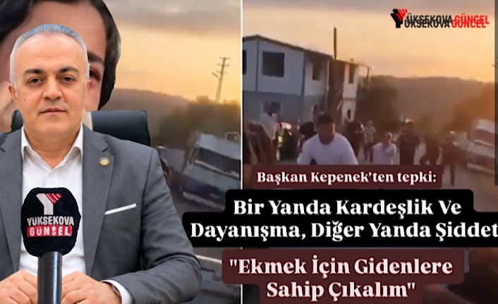 Bir Yanda Kardeşlik Ve Dayanışma, Diğer Yanda Şiddet: "Ekmek İçin Gidenlere Sahip Çıkalım"