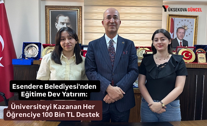 Esendere Belediyesi'nden Eğitime Dev Yatırım: Üniversiteyi Kazanan Her Öğrenciye 100 Bin TL Destek