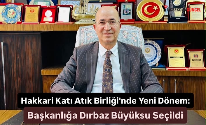 Hakkari Katı Atık Birliği'nde Yeni Dönem: Başkanlığa Dırbaz Büyüksu Seçildi