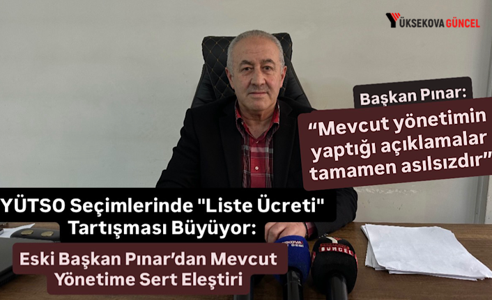 YÜTSO Seçimlerinde "Liste Ücreti" Tartışması Büyüyor: Eski Başkan Pınar’dan Mevcut Yönetime Sert Eleştiri