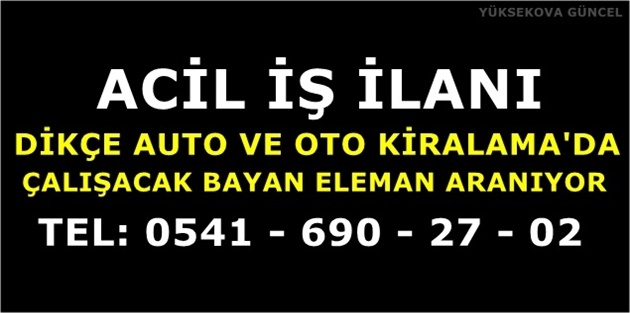 Acil İş İlanı..! Dikçe Auto Ve Oto Kiralama
