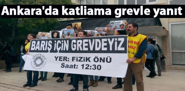 Ankara'da katliama grevle yanıt