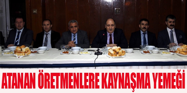  Atanan Öğretmenlere kaynaşma Yemeği