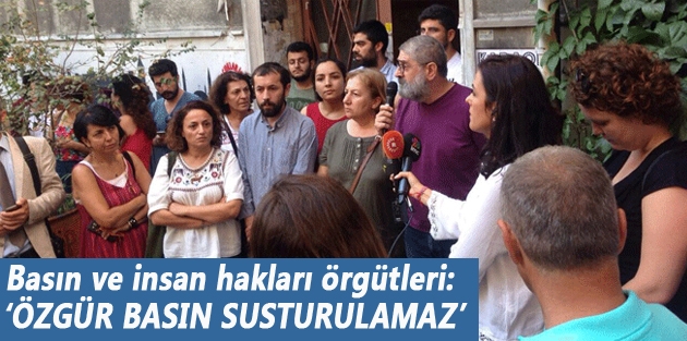 Basın ve insan hakları örgütleri: ‘Özgür basın susturulamaz’