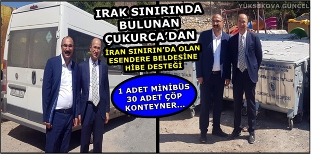 Yüksekova..! Esendere Belediyesine Hibe Desteği