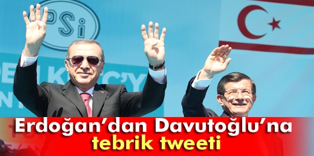 Cumhurbaşkanı Erdoğan'dan Başbakan Davutoğlu'na tebrik tweeti